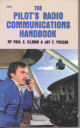 The Pilot's Radio Communications Handbook By Paul E. Illman & Jay F. Pouzar