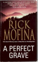 A Perfect Grave By Rick Mofina