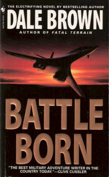 Battle Born By Dale Brown
