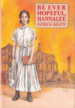 Be Ever Hopeful, Hannalee By Patricia Beatty