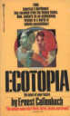 Ecotopia By Ernest Callenbach
