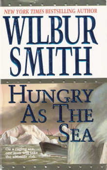 Hungry As The Sea By Wilbur Smith
