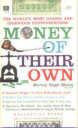 Money of Their Own By Murray Trigh Bloom