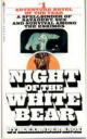 Night of the White Bear By Alexander Knox