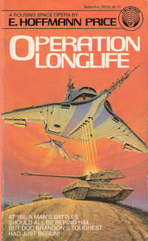 Operation Longlife By E. Hoffmann Price