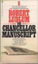 The Chancellor Manuscript By Robert Ludlum