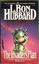 The Invaders Plan By L. Ron Hubbard