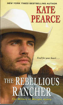 The Rebellious Rancher By Kate Pearce