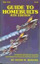 Guide to Homebuilts By Peter M. Bowers