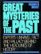 Great Mysteries of the Past