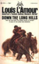 Down The Long Hills By Louis L'Amour