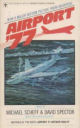 Airport 77 By Michael Scheff and David Spector