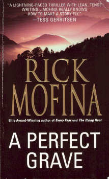 A Perfect Grave By Rick Mofina