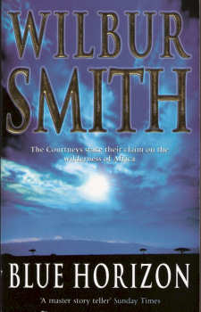 Blue Horizon By Wilbur Smith