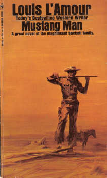 Mustang Man By Louis L'Amour