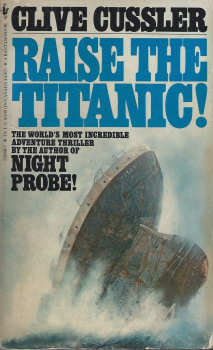 Raise the Titanic By Clive Cussler