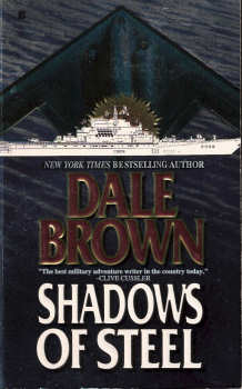 Shadows of Steel By Dale Brown