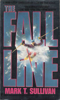 The Fall Line By Mark T. Sullivan