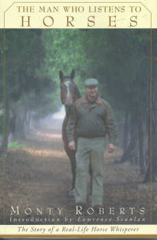 The Man Who Listens to Horses By Monty Roberts