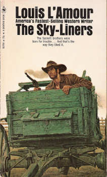 The Sky-Liners By Louis L'Amour