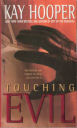 Touching Evil By Kay Hooper