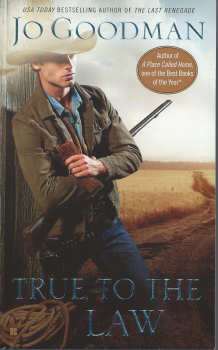 True To The Law By Jo Goodman